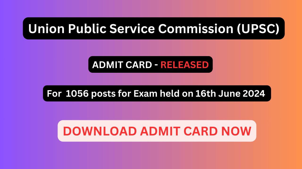 Union Public Service Commission (UPSC) Admit Card