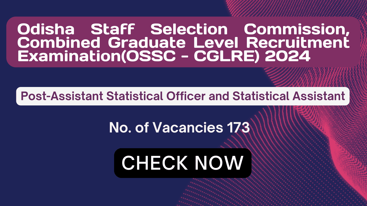 OSSC CGLRE Post-Assistant Statistical Officer and Statistical Assistant Recruitment 2024