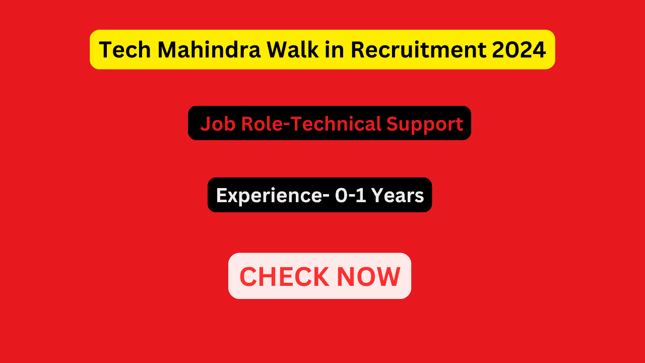Tech Mahindra Technical Support Recruitment 2024