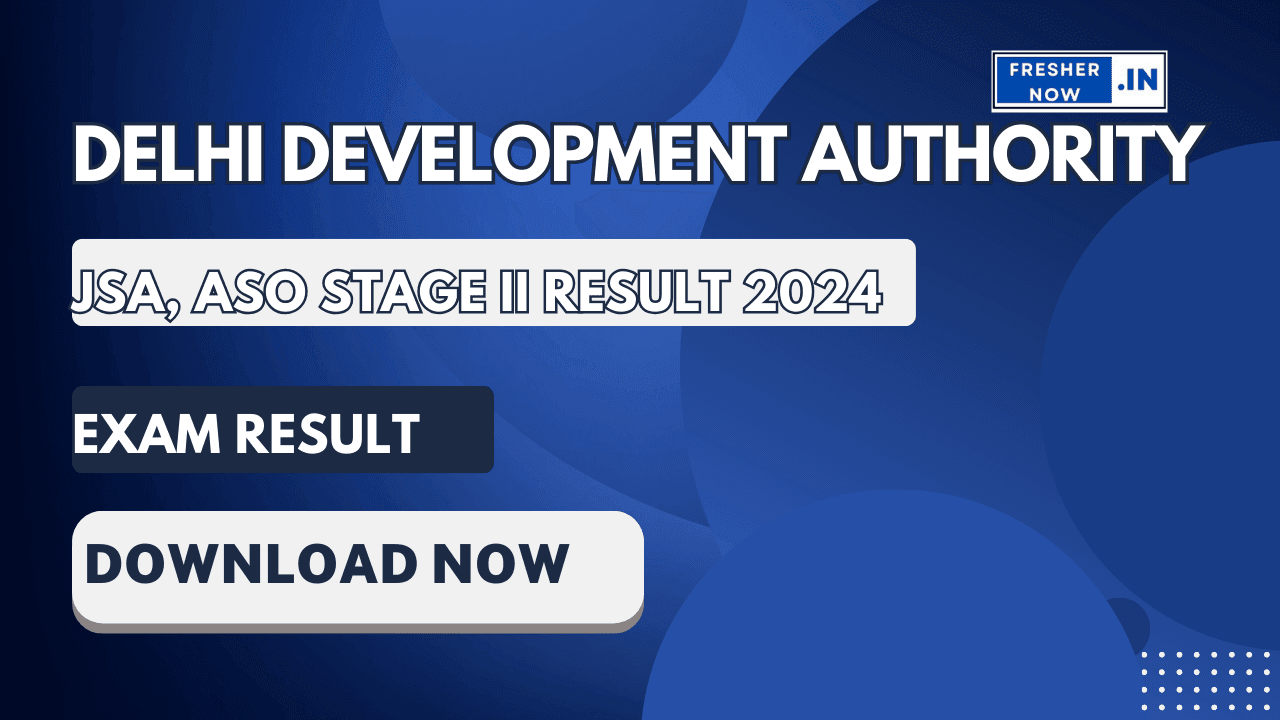 DDA JSA, ASO Stage II Result 2024