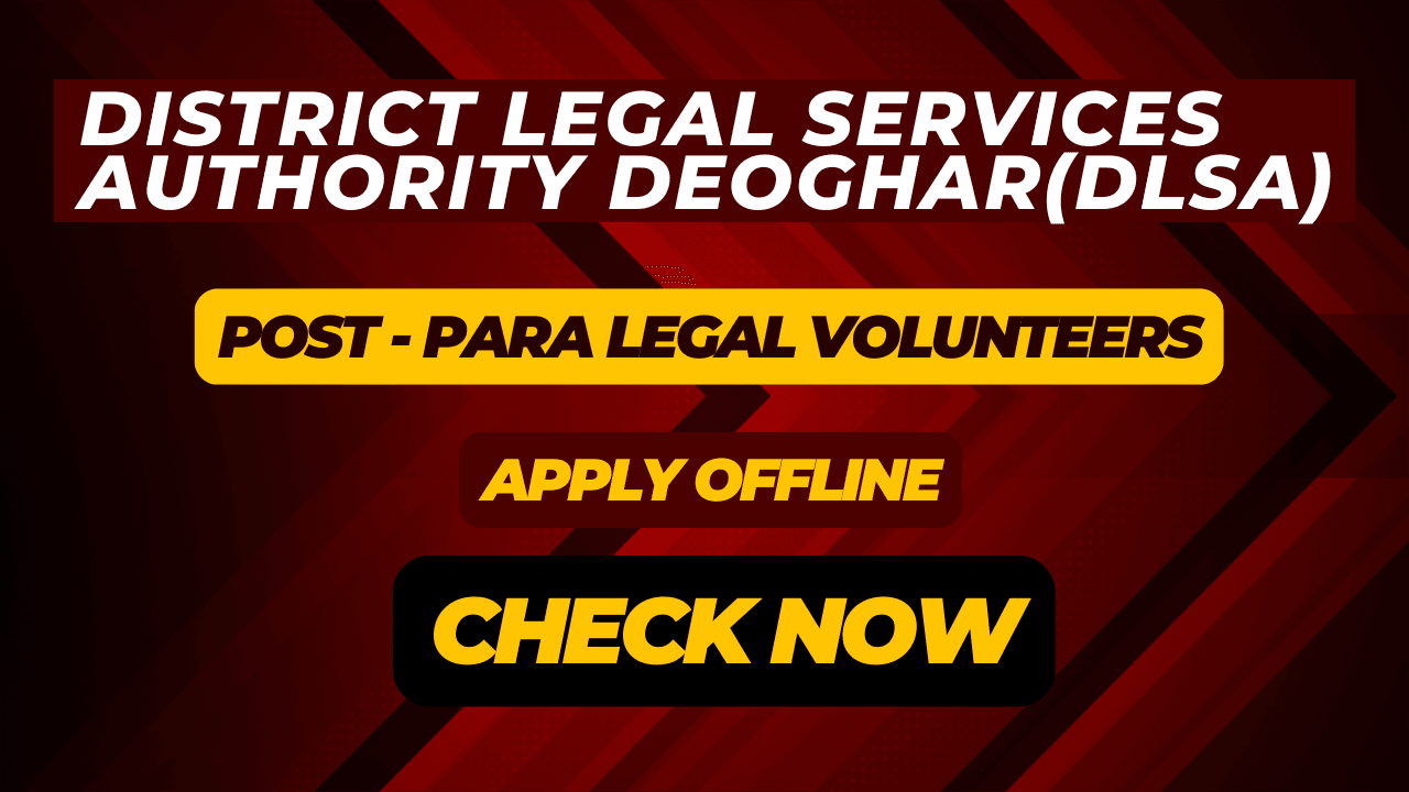 DLSA , Deoghar Para Legal Volunteers Recruitment 2024
