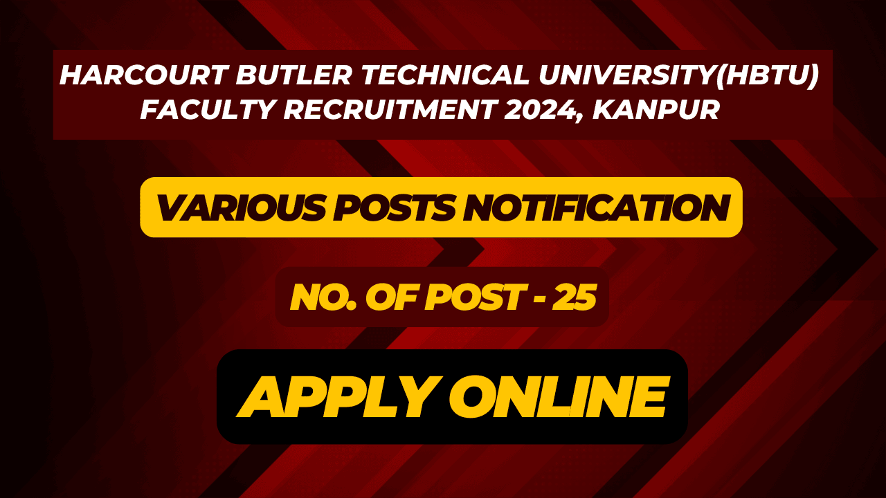 HBTU Kanpur Faculty Recruitment 2024