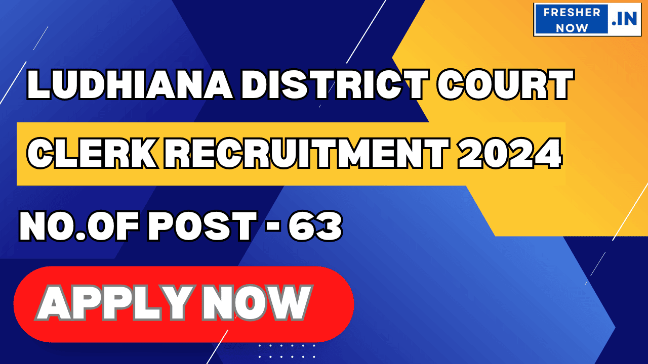 Ludhiana District Court Recruitment 2024