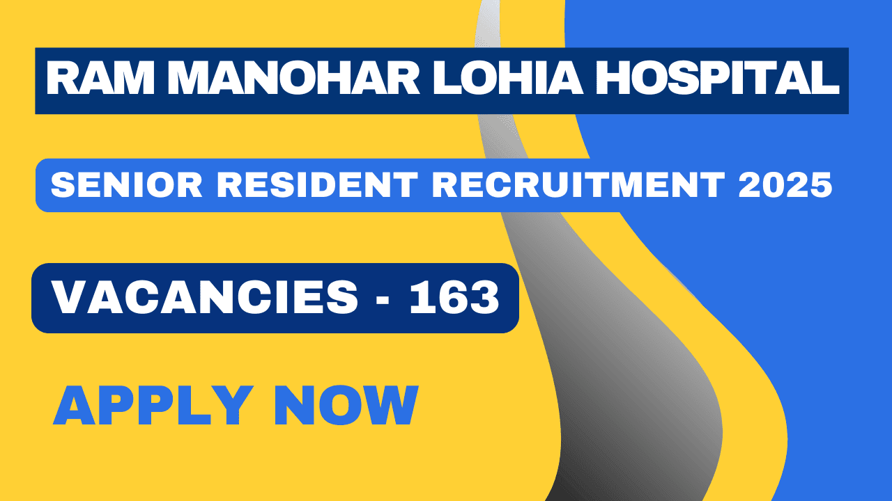 RMLH Senior Resident Recruitment 2025