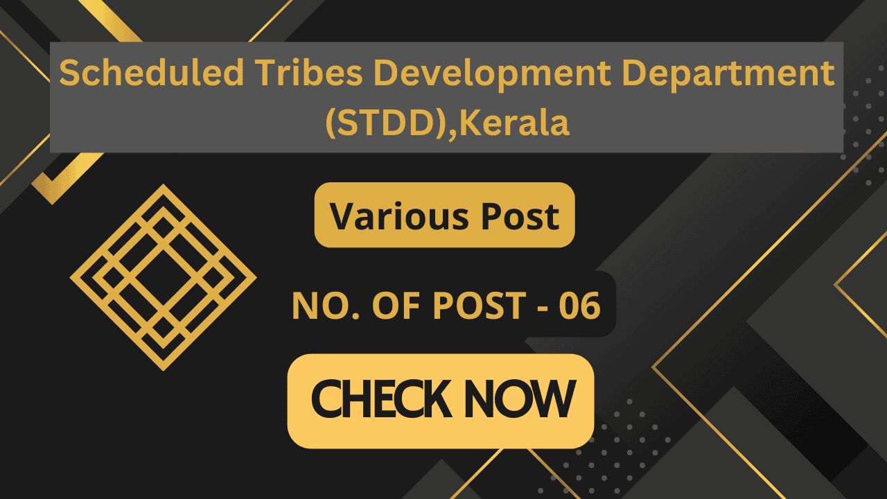 Scheduled Tribes Development Department (STDD) | 6 Posts | Recruitment 2024