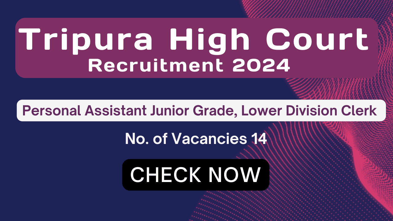 Tripura High Court Recruitment 2024