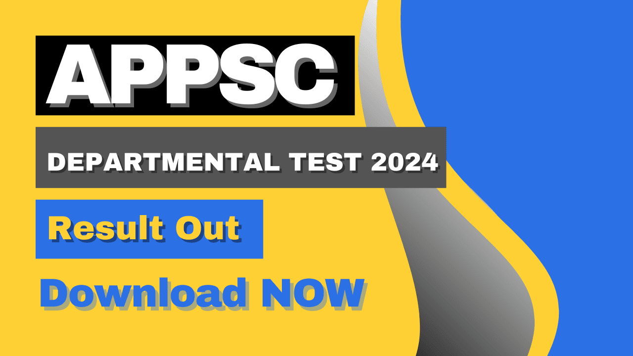 APPSC Departmental Test 2024 Result Out