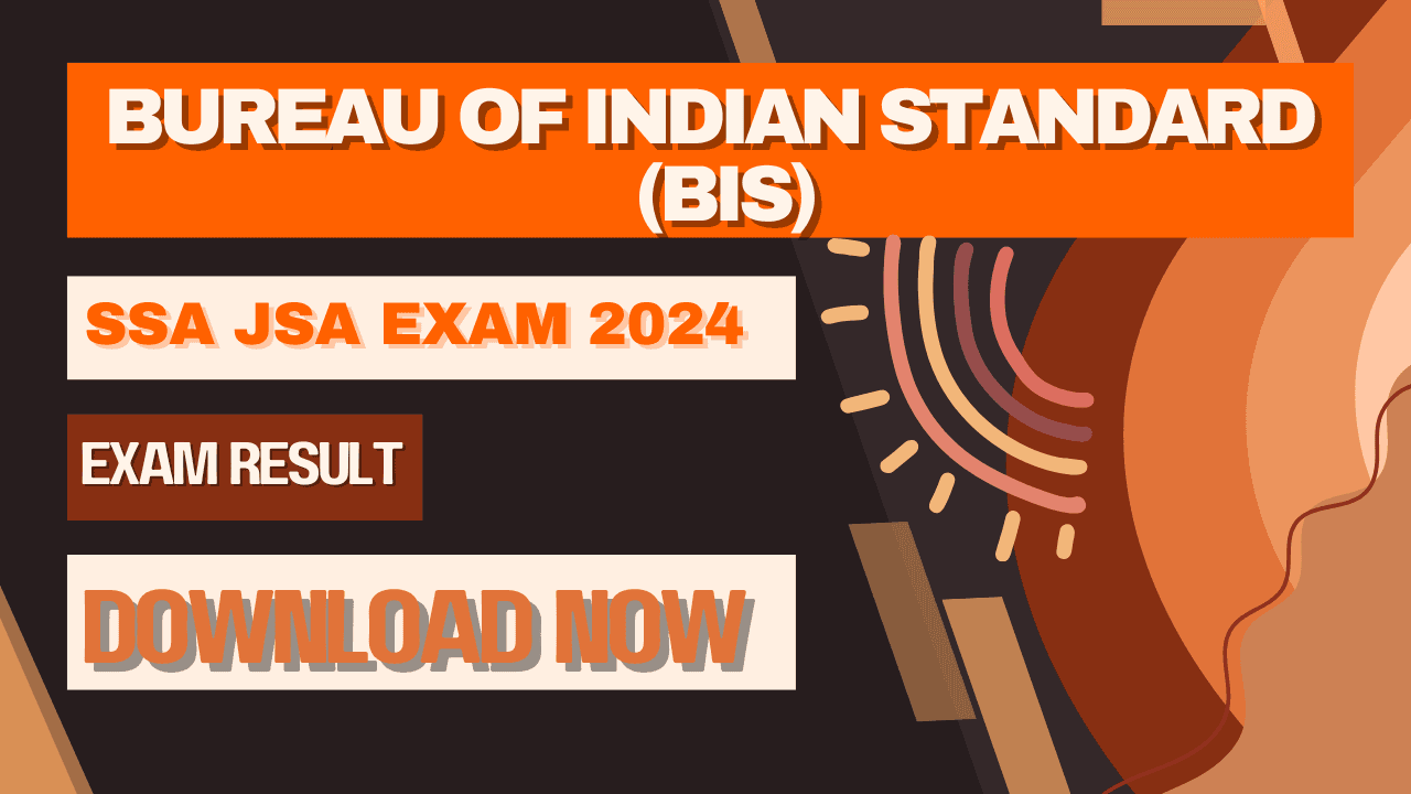 BIS SSA JSA Exam 2024 Result Out