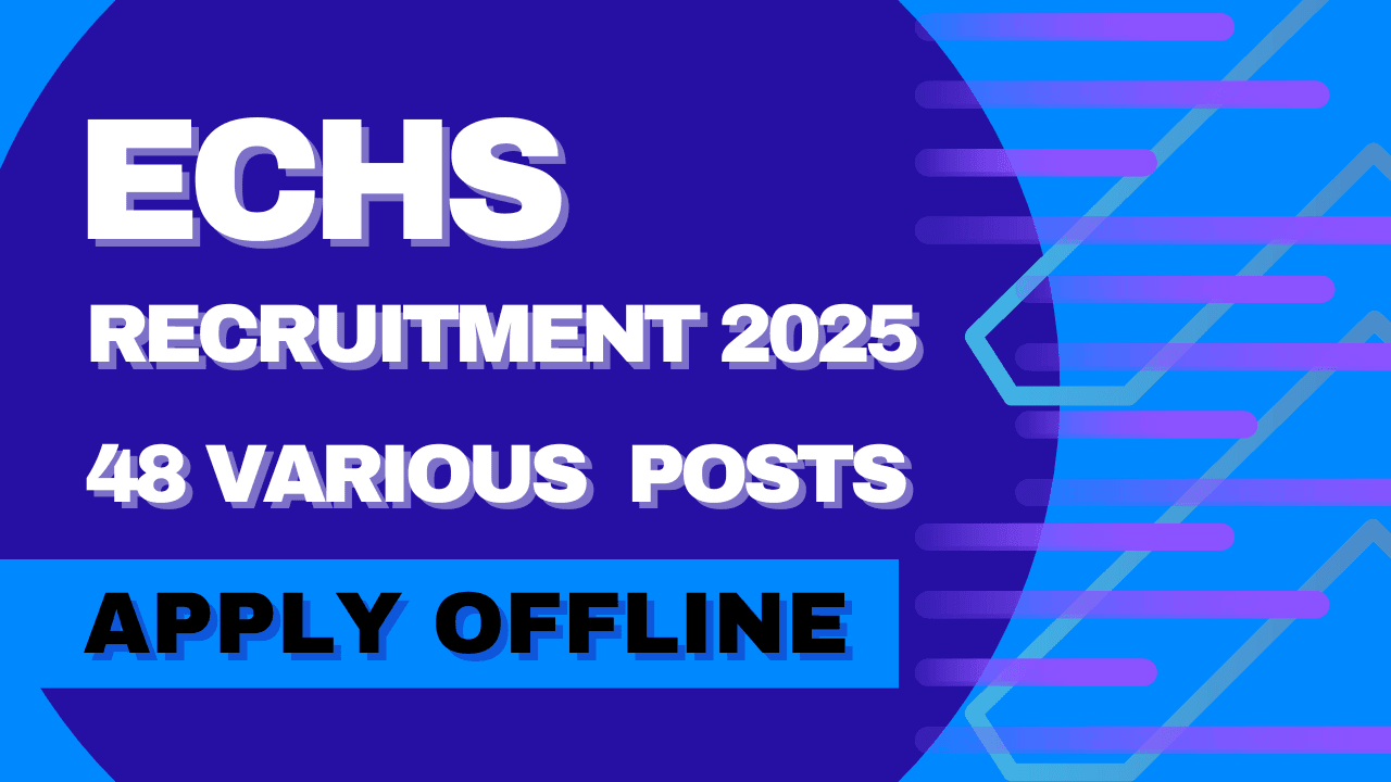 ECHS Medical Specialist, Medical Officer Recruitment 2025