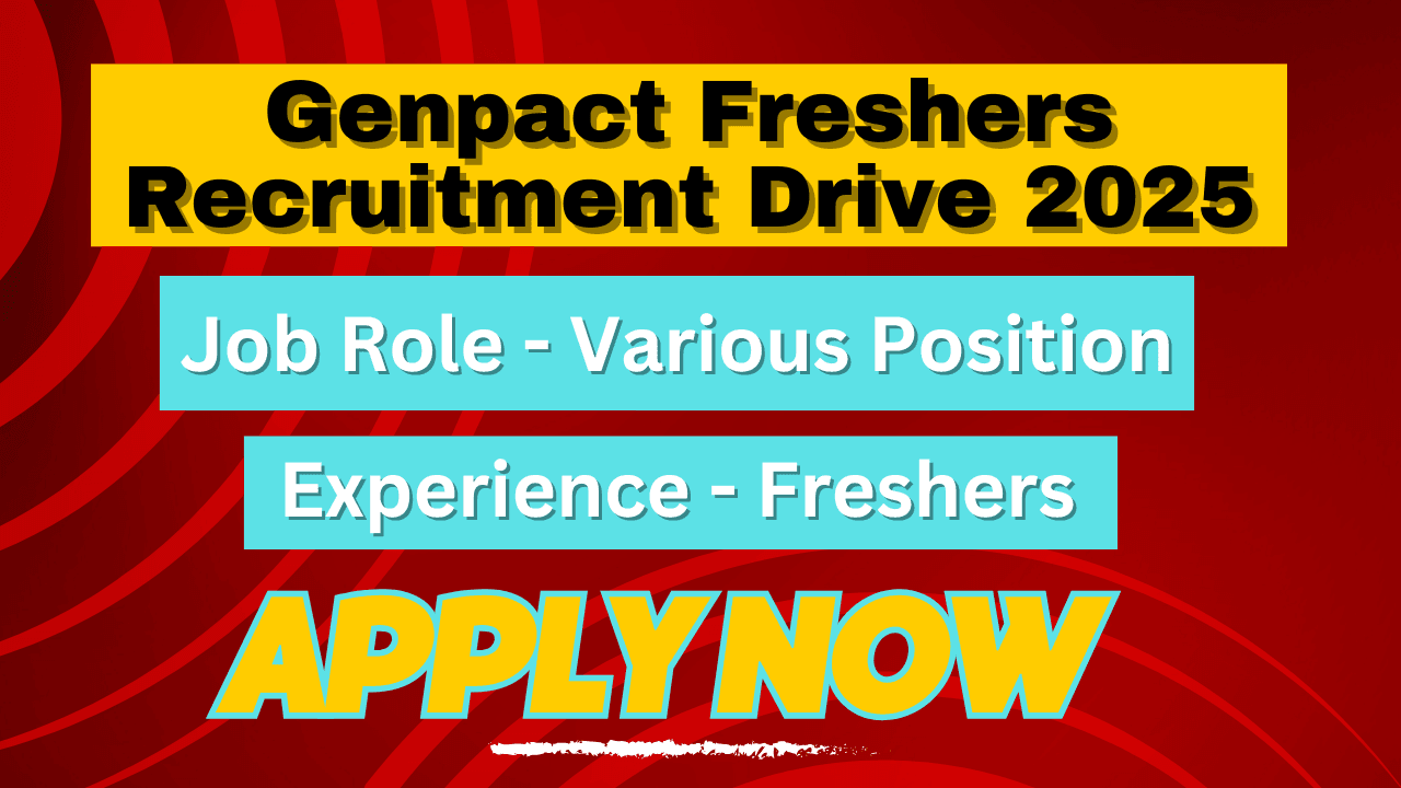 Genpact Freshers Recruitment Drive 2025