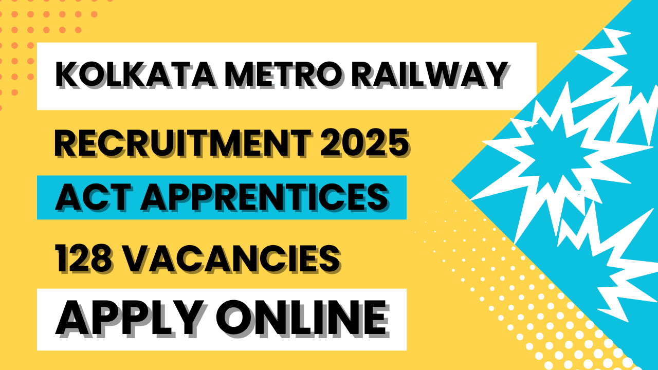 Kolkata Metro Railway Apprentice Recruitment 2025