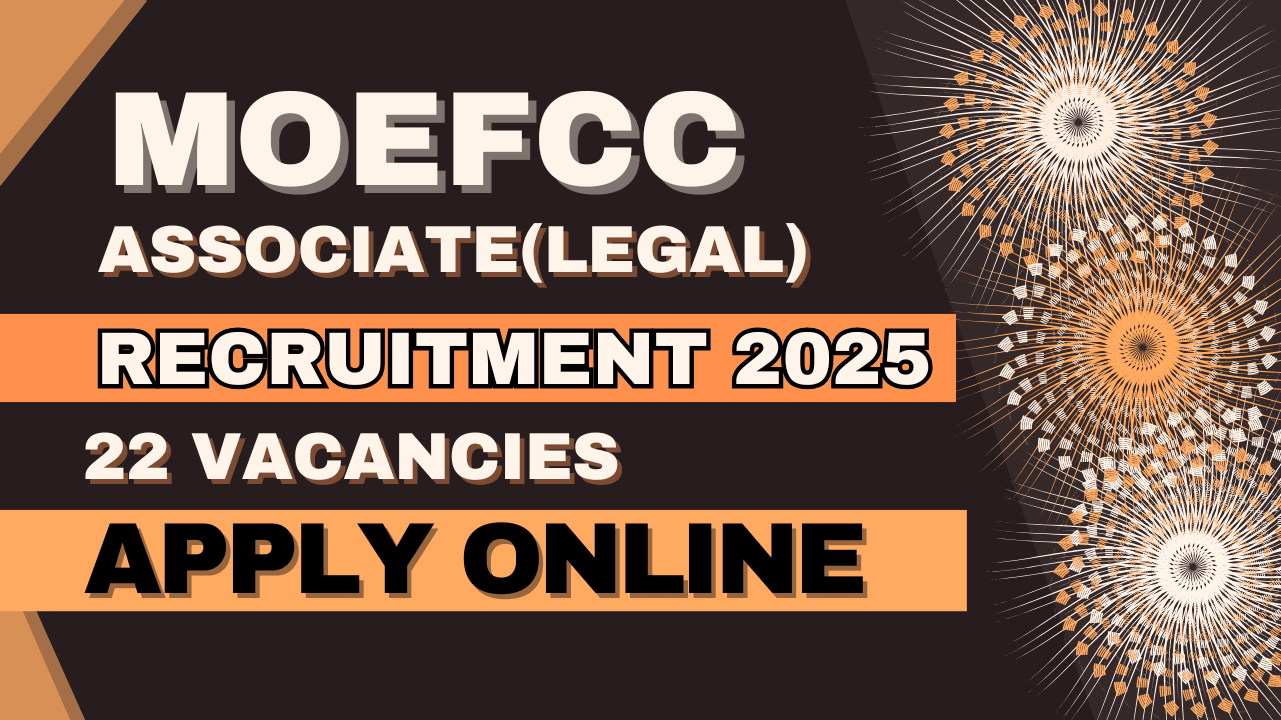 MoEFCC Associate(Legal) Recruitment 2025