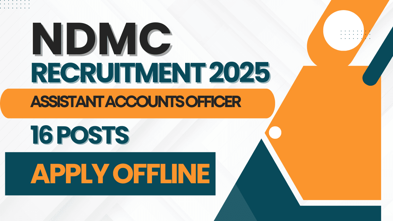NDMC Assistant Accounts Officer Recruitment 2025