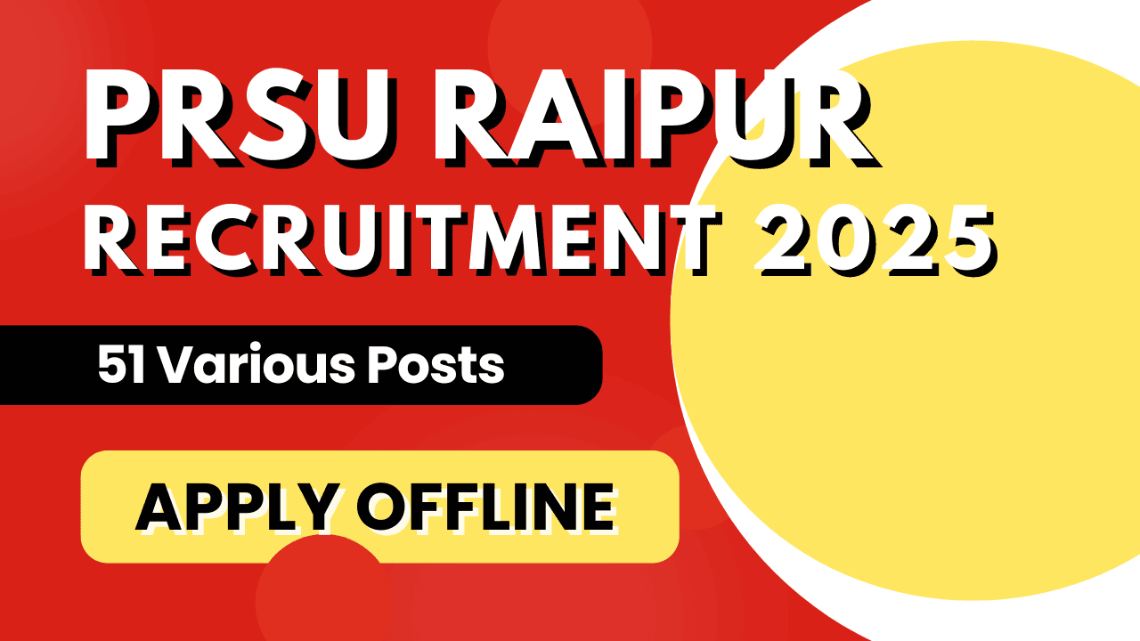 PRSU Raipur Teaching Recruitment 2025