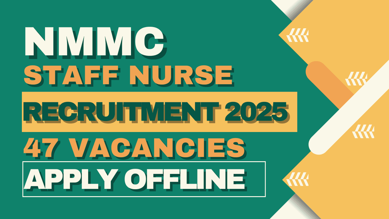 NMMC Staff Nurse Recruitment 2025